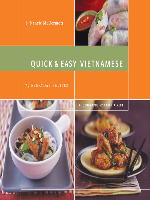 Title details for Quick and Easy Vietnamese by Nancie McDermott - Available